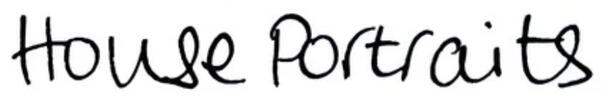 House Portraits House Portraits